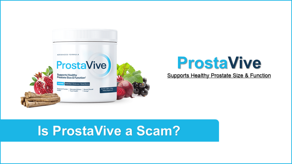 Is ProstaVive a Scam My Honest Review After Trying It!